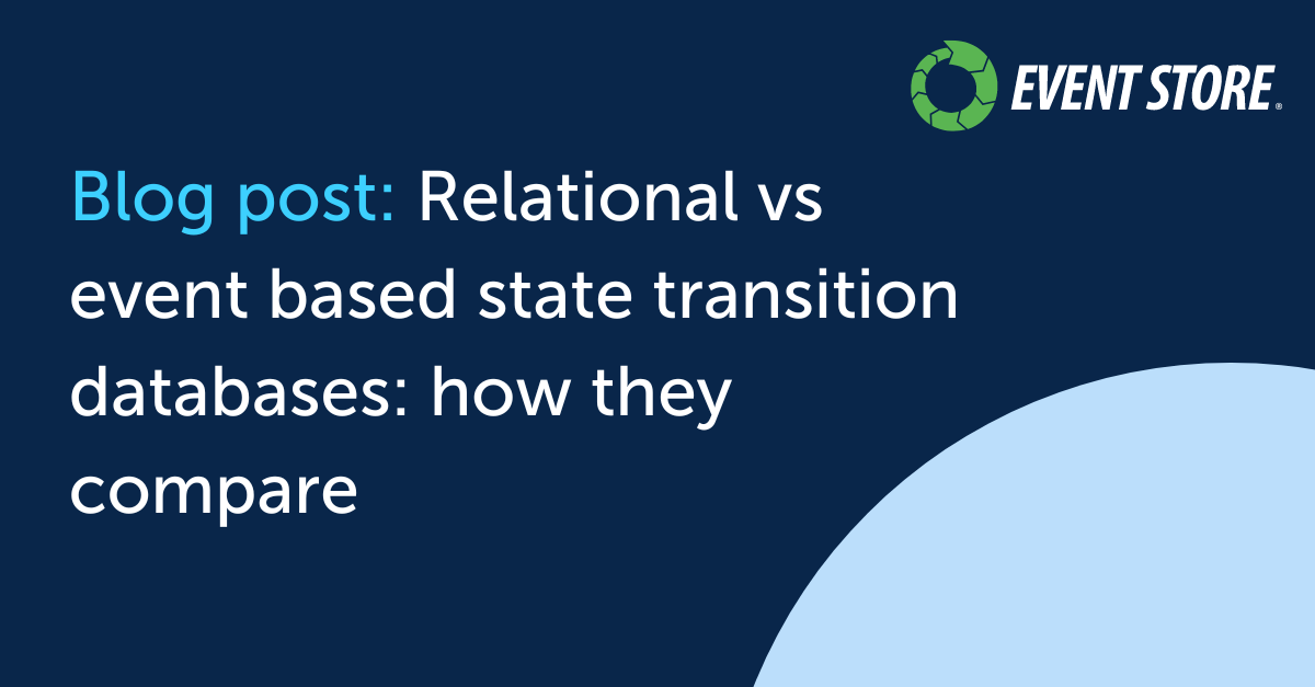 Relational vs event based state transition databases: how they compare